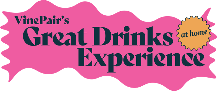 VinePair’s Great Drinks Experience