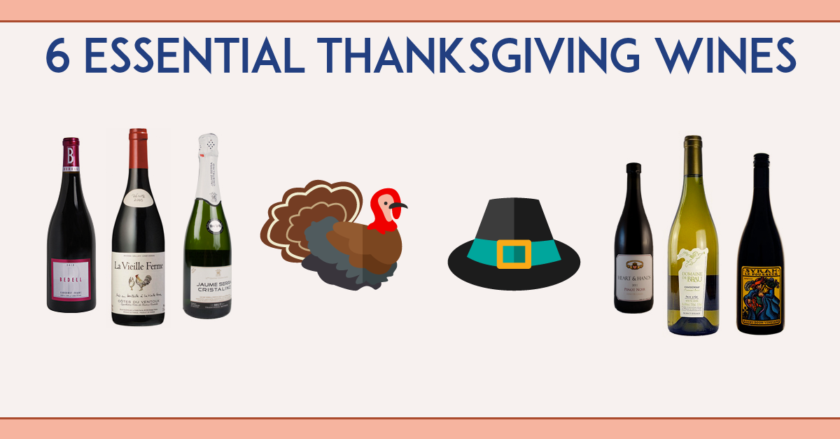 The 6 Essential Wines For Thanksgiving | Vinepair