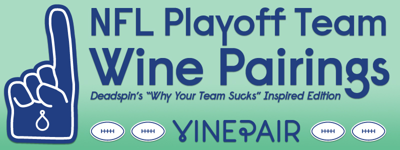 Pairing The 2013 NFL Playoff Teams With Wines