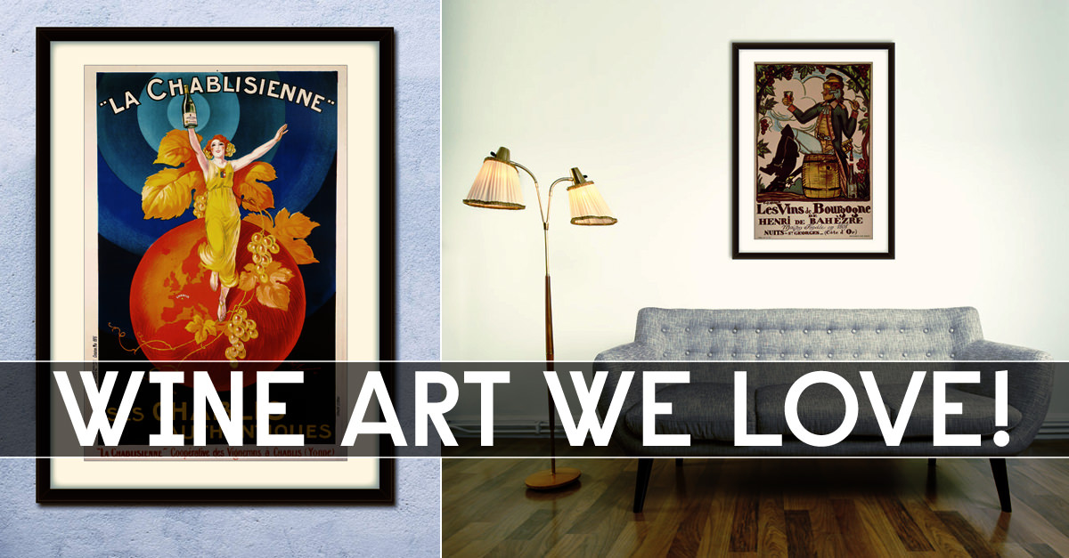 Works Of Wine Art We Wish Were On Our Walls | VinePair