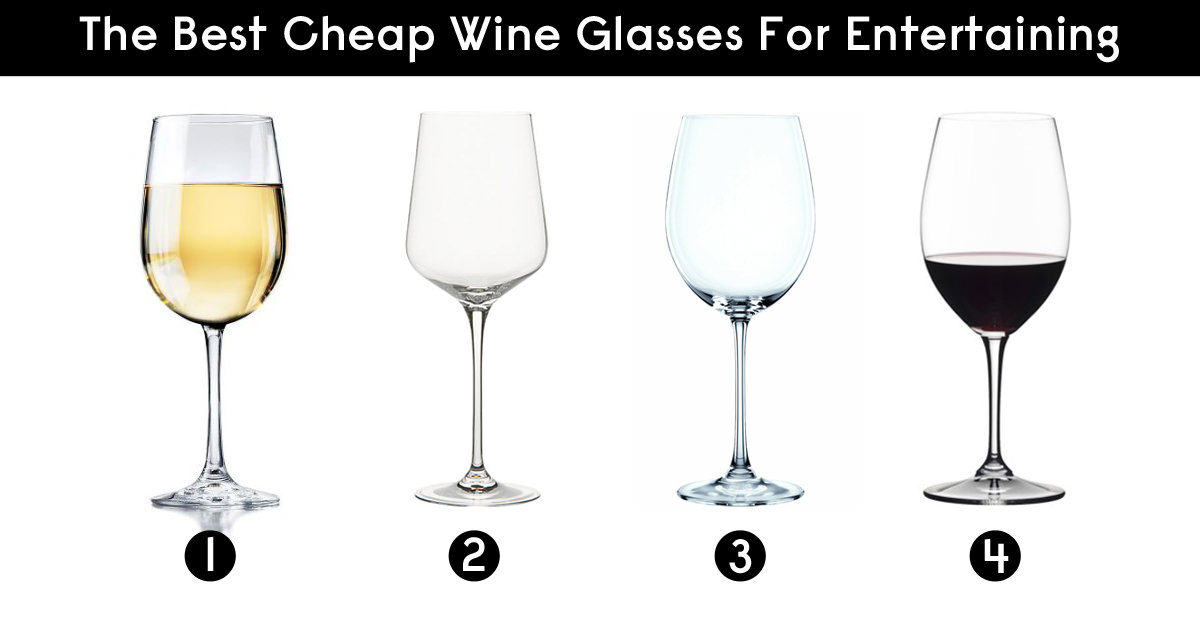 The Best Cheap Wine Glasses For Entertaining
