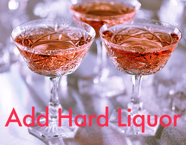 Add hard liquor to rose wine