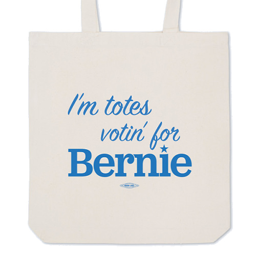 5 - I'm Totes Votin' for Bernie Tote Bag