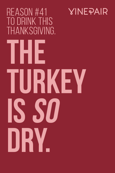 Reason #41 to drink on Thanksgiving