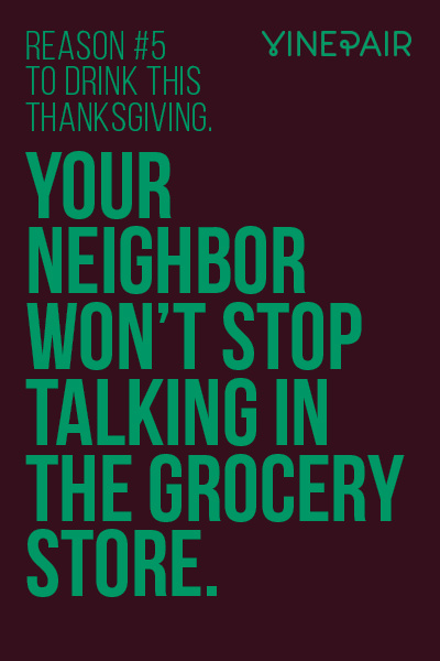Reason #5 to drink on Thanksgiving