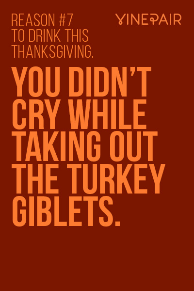 Reason #7 to drink on Thanksgiving