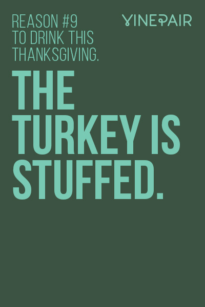 Reason #9 to drink on Thanksgiving