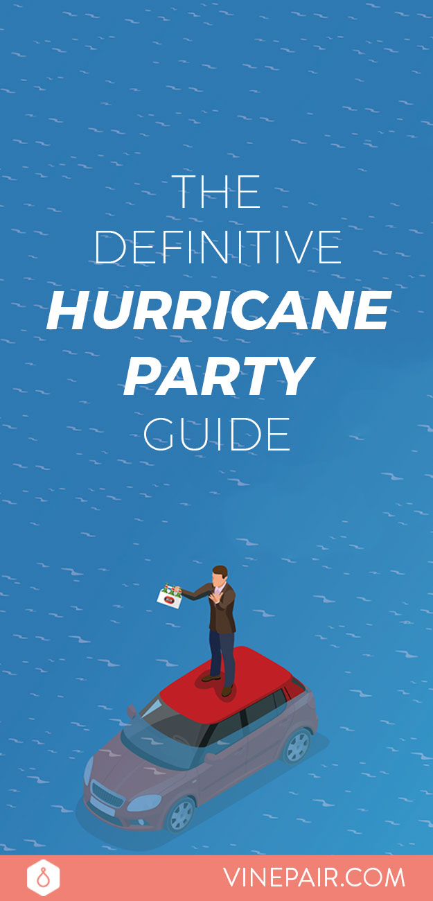 The Definitive Hurricane Party Guide VinePair