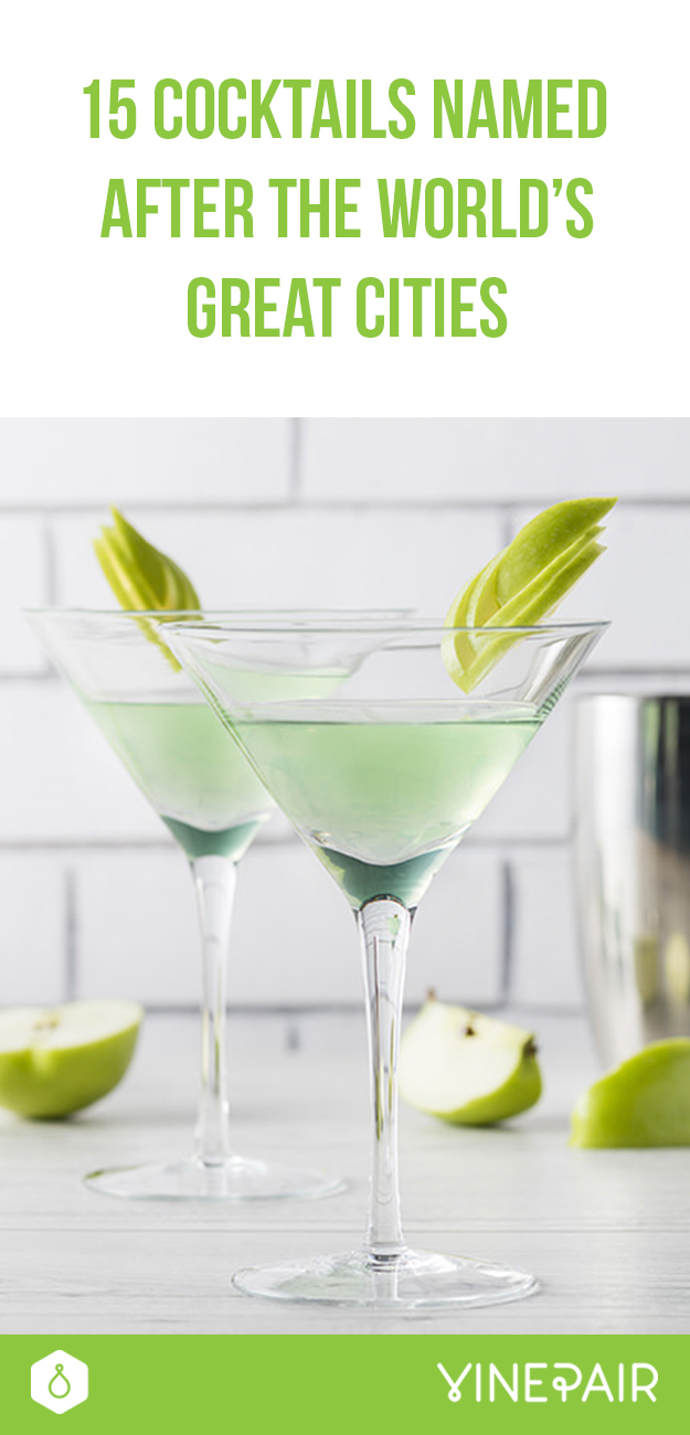15 Cocktails Named After the World's Great Cities (and Long Island) VinePair