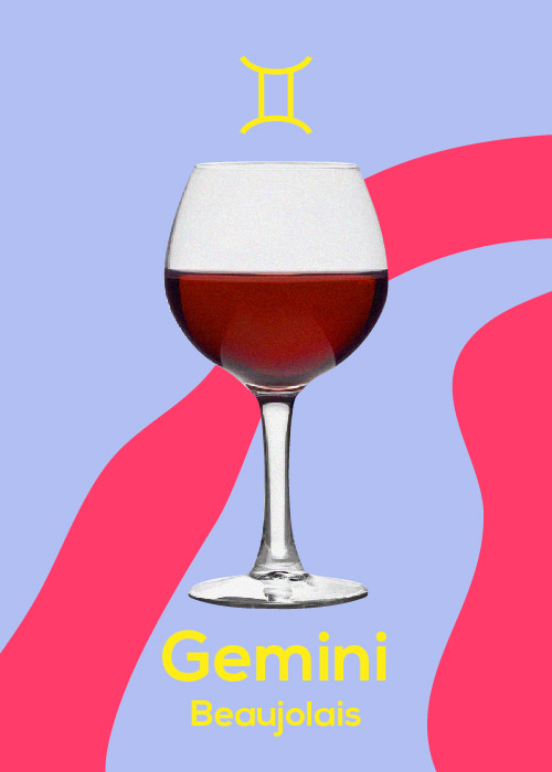 If you're a Gemini, your June Horoscope pairing is Beaujolais
