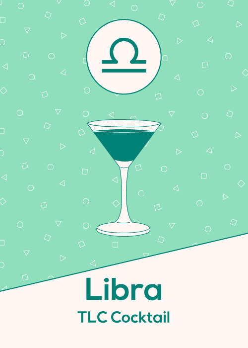 TLC cocktail is your July drinking pairing for your horoscope