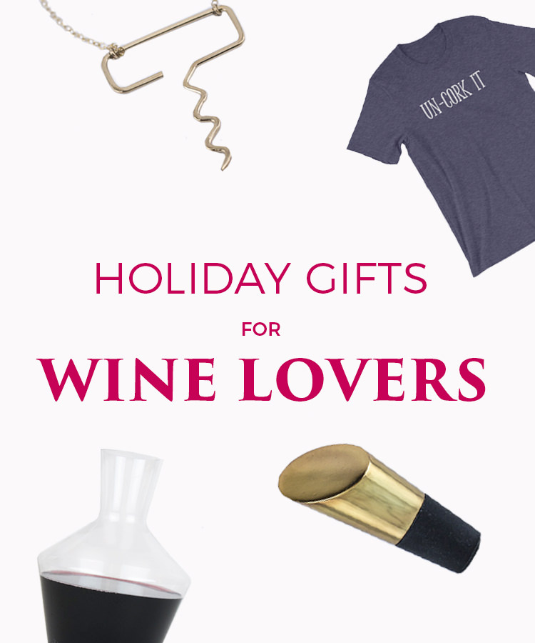 What Wine Lovers Want: These 8 Great Gifts