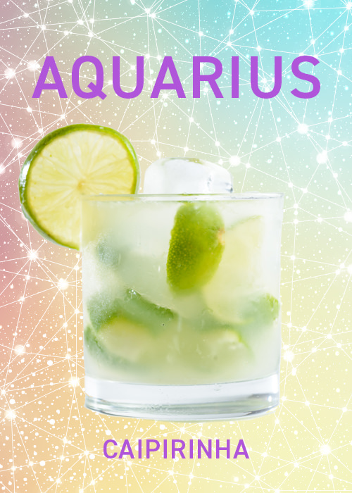 Aquariuses should embrace the Brazilian caipirinha cocktail, according to VinePair's drink pairing horoscope.