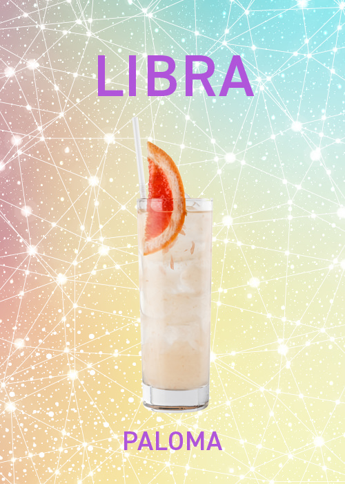Libras should try a paloma cocktail, according to VinePair's drink pairing horoscope.