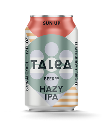 Talea Beer Co. Sun Up Hazy IPA