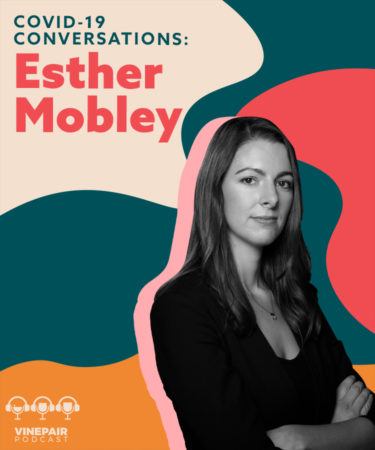 Covid-19 Conversations: Esther Mobley on Covering Wine in a Pandemic