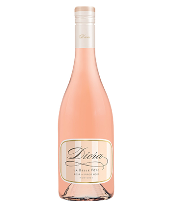 Diora 'La Belle Fete' Rose of Pinot Noir is one of the top 25 rosés of 2020.
