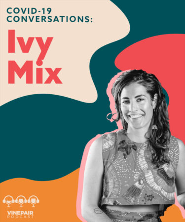 Covid-19 Conversations: Star Bartender Ivy Mix on the Challenges of Reopening Bars Post-Quarantine