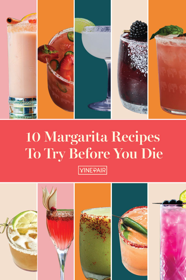 Our 10 Most Popular Margarita Recipes VinePair