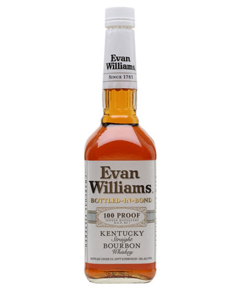 Evan Williams is one of the best bottled in bond bourbons according to bartenders