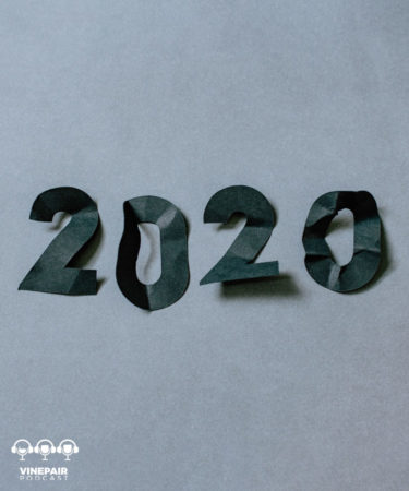 VinePair Podcast: How 2020 Changed Drinking Forever