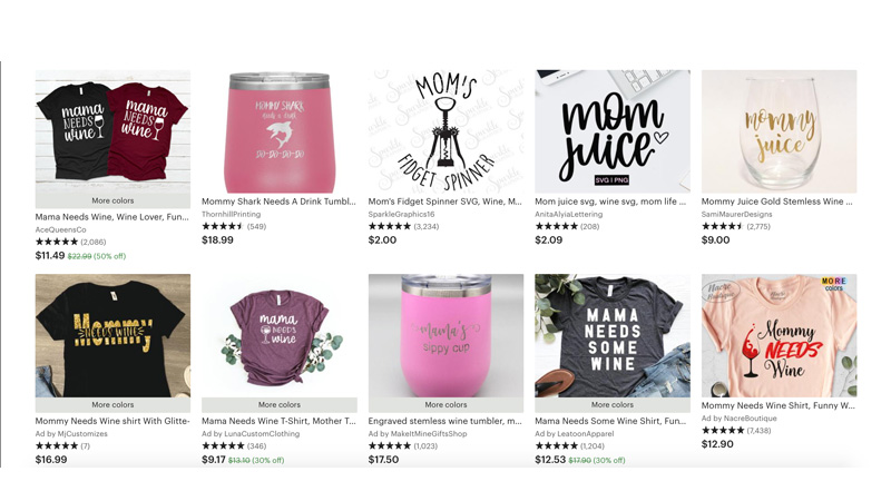 Etsy has become a one stop shop for Mama Needs Wine Apparel