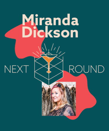 Next Round: The Future of Super-Premium Vodka With Miranda Dickson of Absolut Elyx