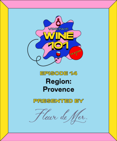 Wine 101: Provence