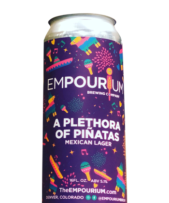 Brewers Empourium's Plethora of Pinatas is one of the best Mexican lagers.