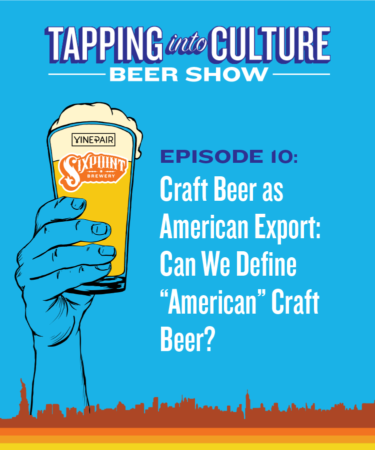 Tapping Into Culture: Can We Define ‘American’ Craft Beer?