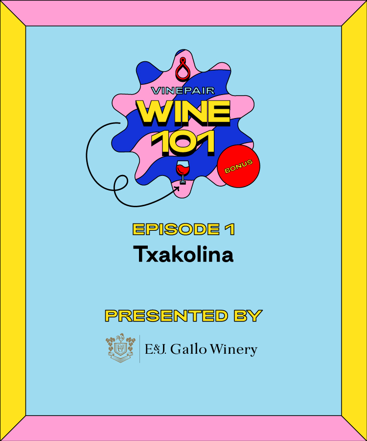 Wine 101: Txakolina