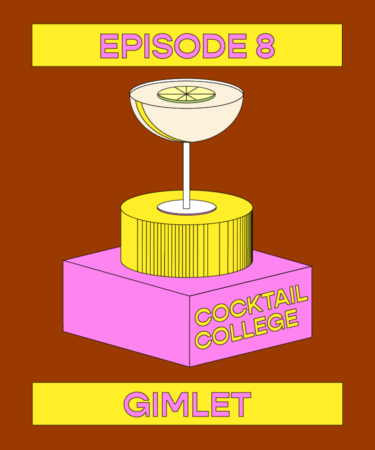 The Cocktail College Podcast: How to Make the Perfect Gimlet
