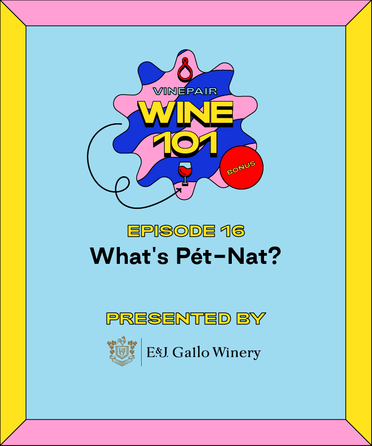 Wine 101: Pét-Nat