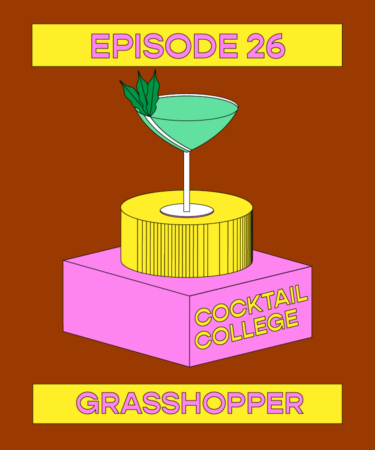 The Cocktail College Podcast: How to Make the Perfect Grasshopper