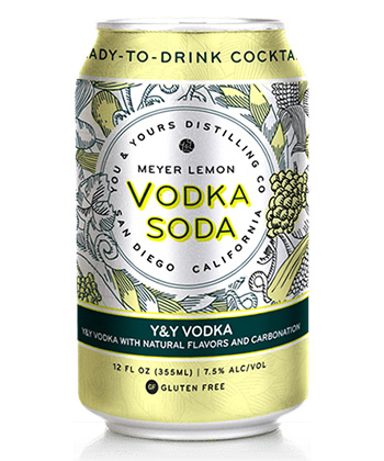 You & Yours Distilling Co. Meyer Lemon Vodka Soda is one of the best drinks for spring