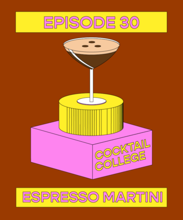 The Cocktail College Podcast: How to Make the Perfect Espresso Martini
