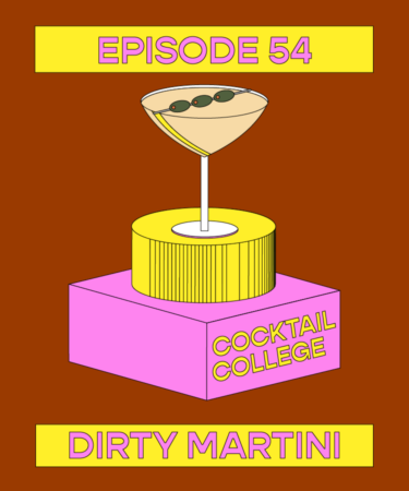 The Cocktail College Podcast: How to Make the Perfect Dirty Martini