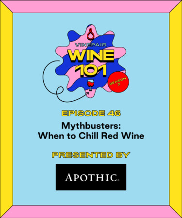 Wine 101: Mythbusters: When to Chill Red Wines