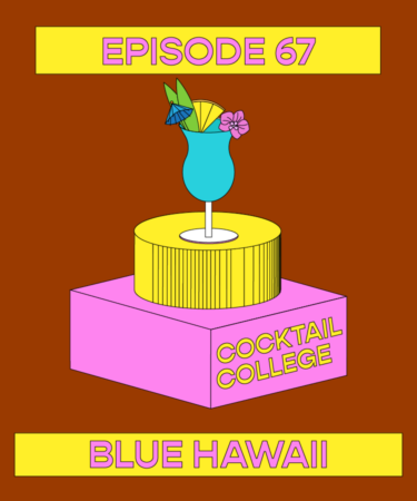 The Cocktail College Podcast: How to Make the Perfect Blue Hawaii