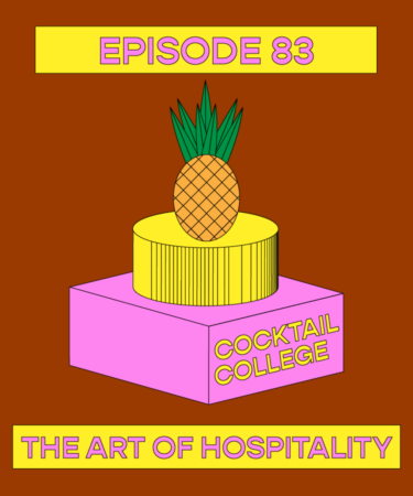 The Cocktail College Podcast: The Art of Hospitality