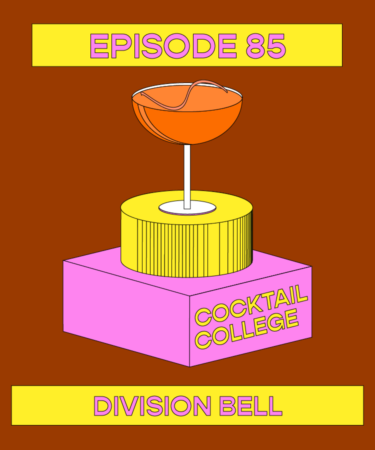 The Cocktail College Podcast: How to Make the Perfect Division Bell