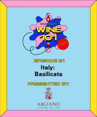 Wine 101: Italy: Basilicata