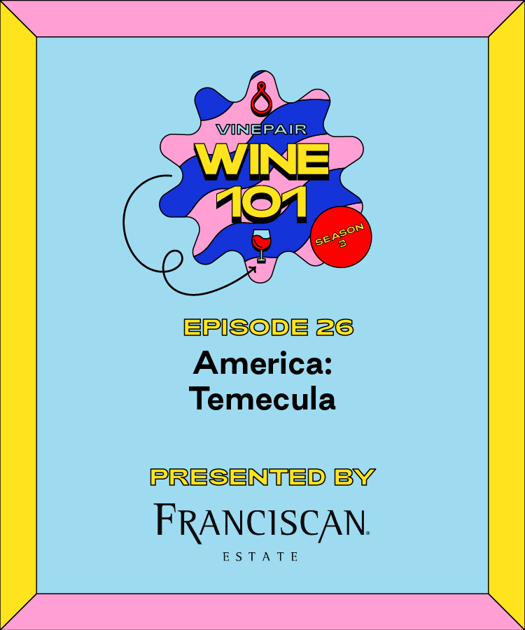 Wine 101: America: Temecula
