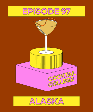 The Cocktail College Podcast: How to Make the Perfect Alaska