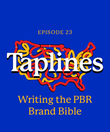 Taplines: Writing the PBR Brand Bible