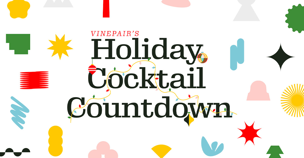 Holiday Cocktail Countdown 2023 VinePair
