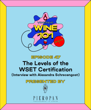 Wine 101: The Levels of the WSET Certification