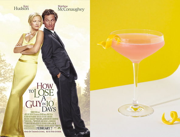 How to Lose a Guy in 10 Days and a Cosmopolitan are the perfect rom-com and cocktail pairing. 