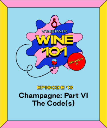 Wine 101: Champagne: Part VI the Code(s)