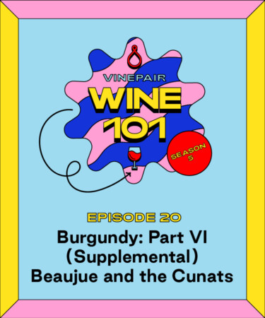 Wine 101: Burgundy: Part VI (Supplemental) Beaujeu and the Cunats